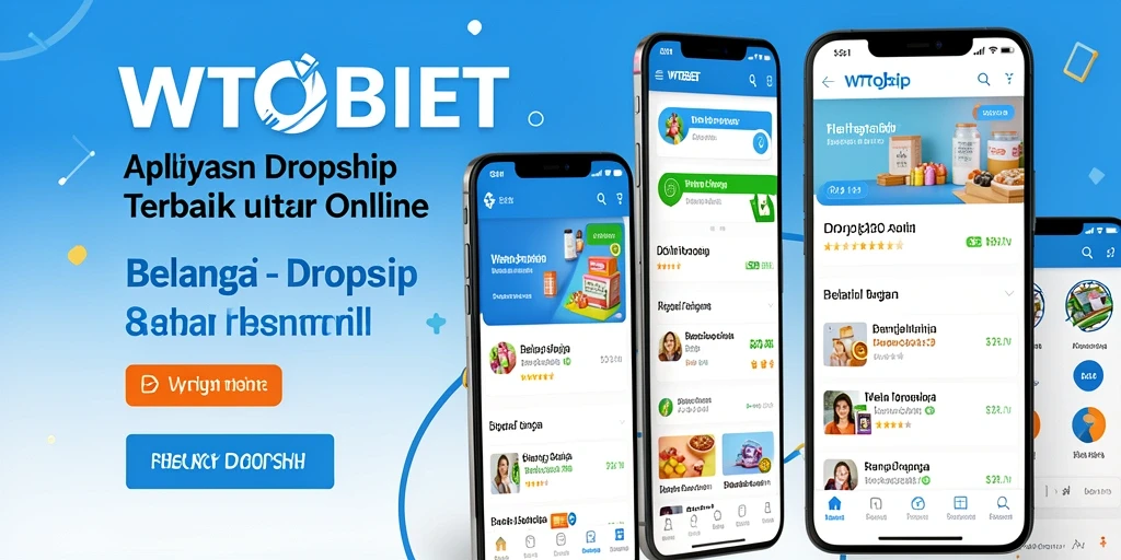 Antarmuka aplikasi Dropship WTOBET yang intuitif dan mudah digunakan.
